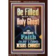 BE FILLED WITH THE HOLY GHOST  Righteous Living Christian Portrait  GWARISE9994  
