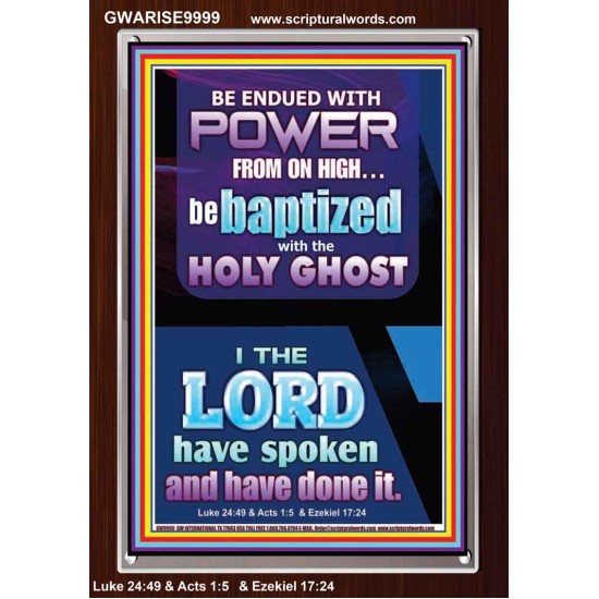 BE ENDUED WITH POWER FROM ON HIGH  Ultimate Inspirational Wall Art Picture  GWARISE9999  