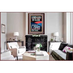 THE LORD GOD OF ELIJAH JEHOVAH IS LORD OUR GOD  Scripture Wall Art  GWARISE11971  "25x33"