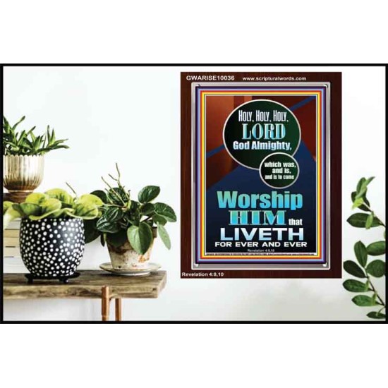 HOLY HOLY HOLY LORD GOD ALMIGHTY  Home Art Portrait  GWARISE10036  