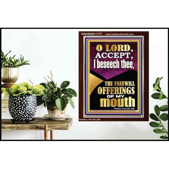 ACCEPT THE FREEWILL OFFERINGS OF MY MOUTH  Encouraging Bible Verse Portrait  GWARISE11777  