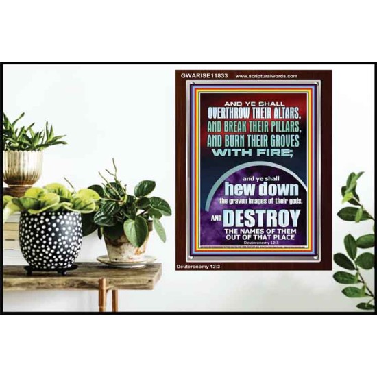 OVERTHROW THEIR ALTARS AND BREAK THEIR PILLARS  Custom Wall Scriptural Art  GWARISE11833  