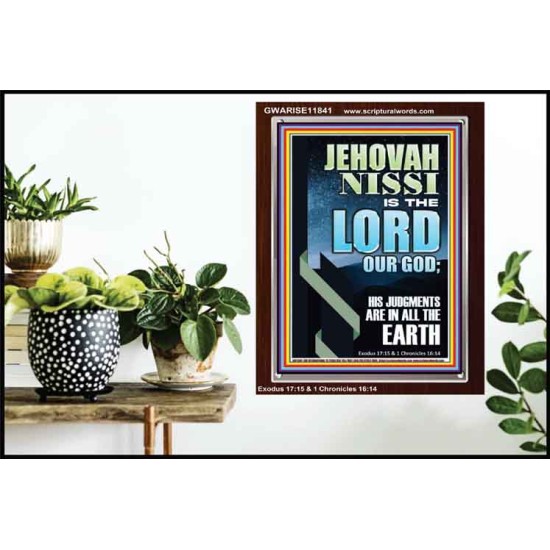 JEHOVAH NISSI HIS JUDGMENTS ARE IN ALL THE EARTH  Custom Art and Wall Décor  GWARISE11841  