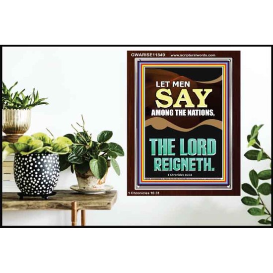 LET MEN SAY AMONG THE NATIONS THE LORD REIGNETH  Custom Inspiration Bible Verse Portrait  GWARISE11849  