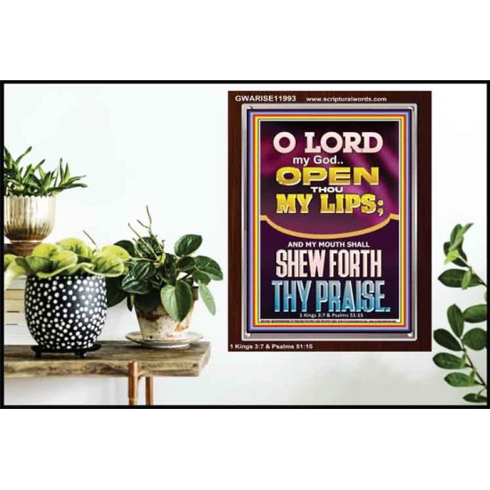 OPEN THOU MY LIPS O LORD MY GOD  Encouraging Bible Verses Portrait  GWARISE11993  