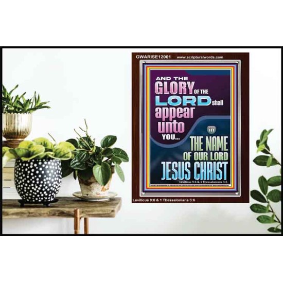 THE GLORY OF THE LORD SHALL APPEAR UNTO YOU  Contemporary Christian Wall Art  GWARISE12001  