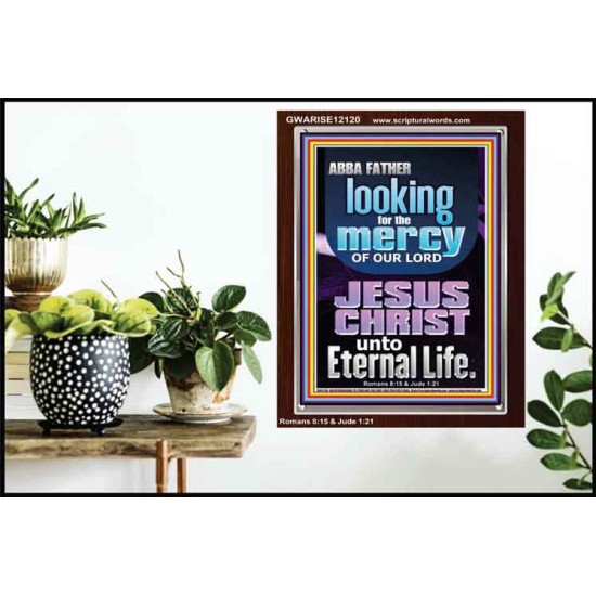 LOOKING FOR THE MERCY OF OUR LORD JESUS CHRIST UNTO ETERNAL LIFE  Bible Verses Wall Art  GWARISE12120  