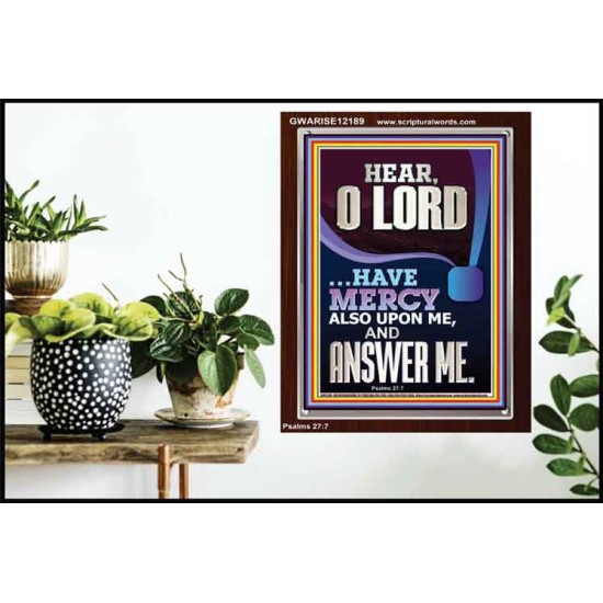 O LORD HAVE MERCY ALSO UPON ME AND ANSWER ME  Bible Verse Wall Art Portrait  GWARISE12189  