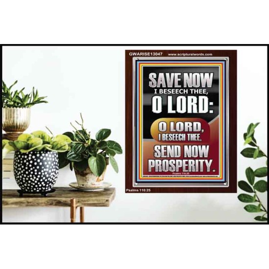 O LORD SAVE AND PLEASE SEND NOW PROSPERITY  Contemporary Christian Wall Art Portrait  GWARISE13047  
