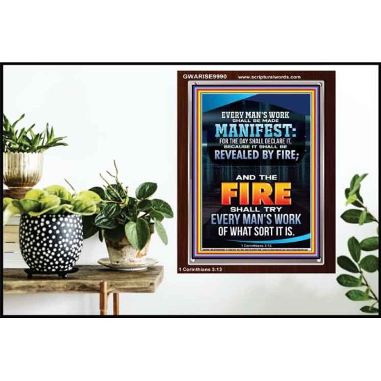 FIRE SHALL TRY EVERY MAN'S WORK  Ultimate Inspirational Wall Art Portrait  GWARISE9990  