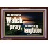 WATCH AND PRAY BRETHREN  Bible Verses Acrylic Frame Art  GWARK10335  "33X25"