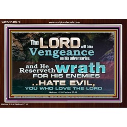 HATE EVIL YOU WHO LOVE THE LORD  Children Room Wall Acrylic Frame  GWARK10378  "33X25"