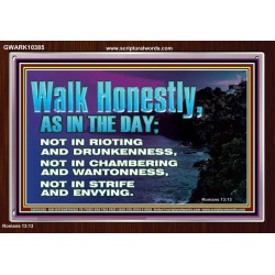 WALK HONESTLY ALL THE TIME  Eternal Power Picture  GWARK10385  "33X25"