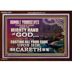 CASTING YOUR CARE UPON HIM FOR HE CARETH FOR YOU  Sanctuary Wall Acrylic Frame  GWARK10424  "33X25"