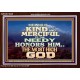 KINDNESS AND MERCIFUL TO THE NEEDY HONOURS THE LORD  Ultimate Power Acrylic Frame  GWARK10428  