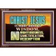 CHRIST JESUS OUR WISDOM, RIGHTEOUSNESS, SANCTIFICATION AND OUR REDEMPTION  Encouraging Bible Verse Acrylic Frame  GWARK10457  
