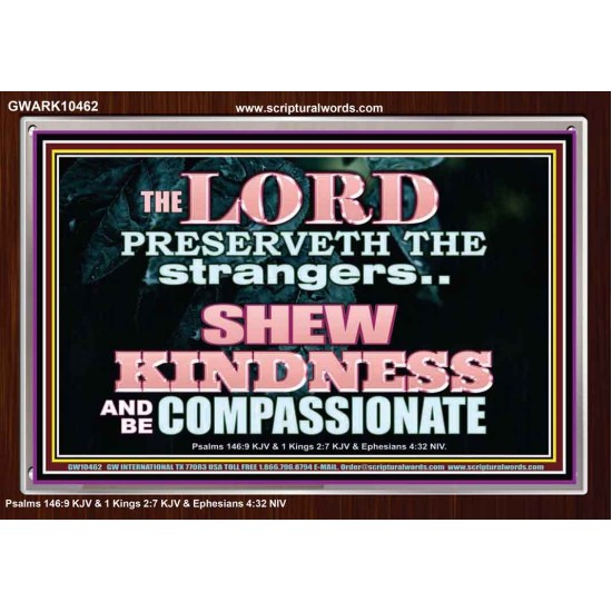 SHEW KINDNESS AND BE COMPASSIONATE  Christian Quote Acrylic Frame  GWARK10462  