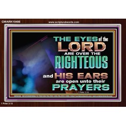 THE EYES OF THE LORD ARE OVER THE RIGHTEOUS  Religious Wall Art   GWARK10486  "33X25"