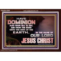 HAVE EVERLASTING DOMINION  Scripture Art Prints  GWARK10509  "33X25"