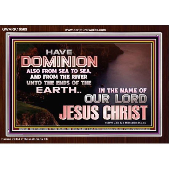 HAVE EVERLASTING DOMINION  Scripture Art Prints  GWARK10509  