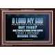 WHOM I HAVE IN HEAVEN BUT THEE O LORD  Bible Verse Acrylic Frame  GWARK10512  