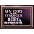 JEHOVAH THE STRENGTH OF MY HEART  Bible Verses Wall Art & Decor   GWARK10513  "33X25"