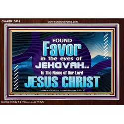 FOUND FAVOUR IN THE EYES OF JEHOVAH  Religious Art Acrylic Frame  GWARK10515  "33X25"