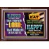 EAT THE LABOUR OF THINE HAND  Scriptural Portrait Glass Acrylic Frame  GWARK10518  "33X25"