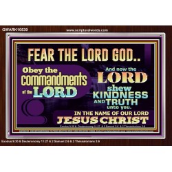 OBEY THE COMMANDMENT OF THE LORD  Contemporary Christian Wall Art Acrylic Frame  GWARK10539  "33X25"