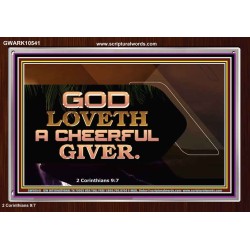 GOD LOVETH A CHEERFUL GIVER  Christian Paintings  GWARK10541  "33X25"