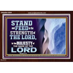 STAND AND FEED IN THE STRENGTH OF THE LORD  Décor Art Work  GWARK10594  