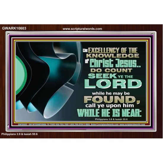 SEEK YE THE LORD WHILE HE MAY BE FOUND  Unique Scriptural ArtWork  GWARK10603  