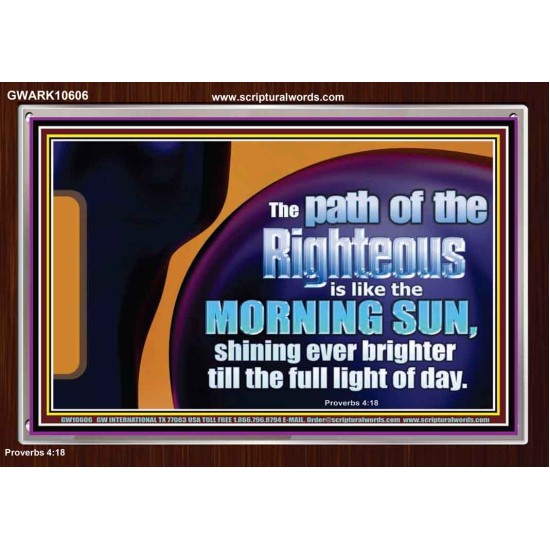 THE PATH OF THE RIGHTEOUS IS LIKE THE MORNING SUN  Custom Biblical Paintings  GWARK10606  