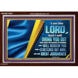 I WILL REDEEM YOU WITH A STRETCHED OUT ARM  New Wall Décor  GWARK10620  "33X25"