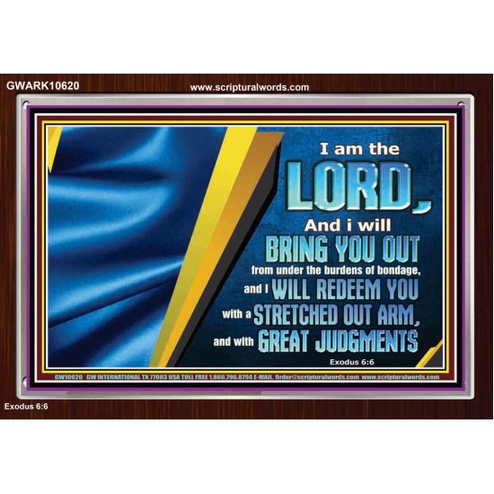 I WILL REDEEM YOU WITH A STRETCHED OUT ARM  New Wall Décor  GWARK10620  