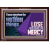 THOSE DECEIVED BY WORTHLESS THINGS LOSE THEIR CHANCE FOR MERCY  Church Picture  GWARK10650  "33X25"