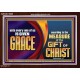 A GIVEN GRACE ACCORDING TO THE MEASURE OF THE GIFT OF CHRIST  Children Room Wall Acrylic Frame  GWARK10669  