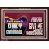 EAGERLY OBEY COMMANDMENT OF THE LORD  Unique Power Bible Acrylic Frame  GWARK10691  "33X25"