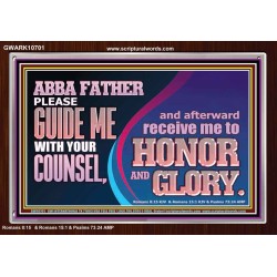ABBA FATHER PLEASE GUIDE US WITH YOUR COUNSEL  Ultimate Inspirational Wall Art  Acrylic Frame  GWARK10701  