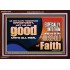 DO GOOD UNTO ALL MEN ESPECIALLY THE HOUSEHOLD OF FAITH  Church Acrylic Frame  GWARK10707  "33X25"