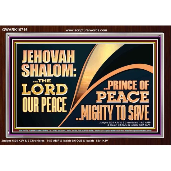 JEHOVAHSHALOM THE LORD OUR PEACE PRINCE OF PEACE  Church Acrylic Frame  GWARK10716  