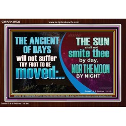 THE ANCIENT OF DAYS WILL NOT SUFFER THY FOOT TO BE MOVED  Scripture Wall Art  GWARK10728  "33X25"