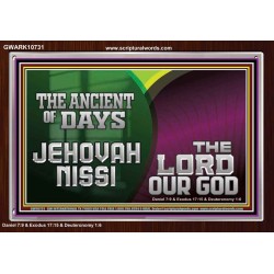 THE ANCIENT OF DAYS JEHOVAHNISSI THE LORD OUR GOD  Scriptural Décor  GWARK10731  "33X25"