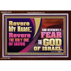 REVERE MY NAME AND REVERENTLY FEAR THE GOD OF ISRAEL  Scriptures Décor Wall Art  GWARK10734  "33X25"