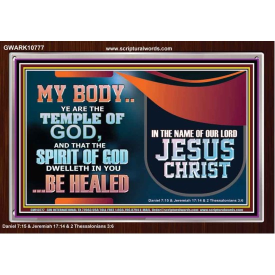 YOU ARE THE TEMPLE OF GOD BE HEALED IN THE NAME OF JESUS CHRIST  Bible Verse Wall Art  GWARK10777  