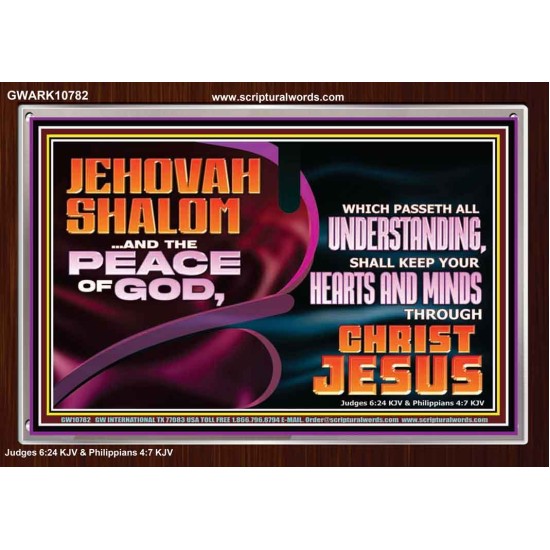 JEHOVAH SHALOM THE PEACE OF GOD KEEP YOUR HEARTS AND MINDS  Bible Verse Wall Art Acrylic Frame  GWARK10782  