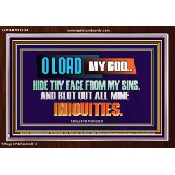 HIDE THY FACE FROM MY SINS AND BLOT OUT ALL MINE INIQUITIES  Bible Verses Wall Art & Decor   GWARK11738  "33X25"