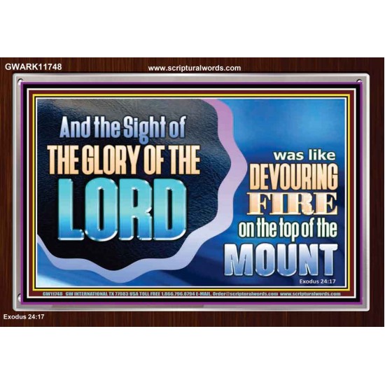 THE SIGHT OF THE GLORY OF THE LORD IS LIKE A DEVOURING FIRE ON THE TOP OF THE MOUNT  Righteous Living Christian Picture  GWARK11748  