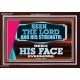 SEEK THE LORD HIS STRENGTH AND SEEK HIS FACE CONTINUALLY  Ultimate Inspirational Wall Art Acrylic Frame  GWARK12017  