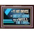 BE YE NOT UNWISE  Scripture Art Acrylic Frame  GWARK12059  "33X25"